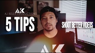 Shoot Better Videos | 5 Tips for making cinematic videos