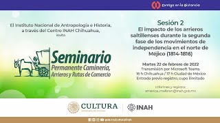 Seminario Permanente Caminería. Arrieros y Rutas de Comercio (2022). Sesión 2.