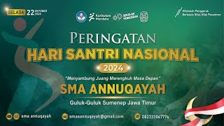 ON AIR || HARI SANTRI NASIONAL 2024 || SMA ANNUQAYAH