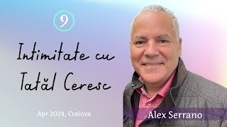 Intimitate cu Tatăl Ceresc - Alex Serrano - 9