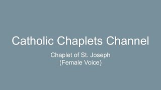 The Chaplet of Saint Joseph (Female Voice)