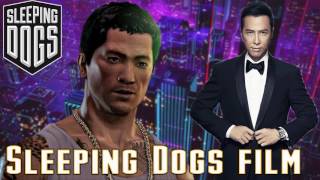 What we want in a Sleeping Dogs film | Donnie Yen as Wei Shen?