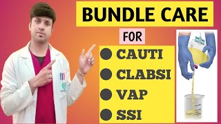 BUNDLE OF CARE || HAI || NOSOCOMIAL INFECTION || CAUTI || CLABSI || VAP || SSI