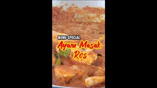 Menu Special: Ayam Masak Ros