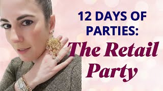 12 Days of Parties: The Retail Party