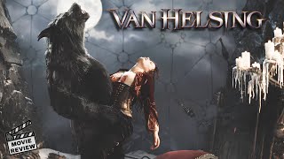 Van Helsing (2004) Movie Review