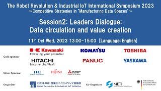 RRI International Symposium 2023 [Session 2] Leaders Dialogue:Data circulation and value creation