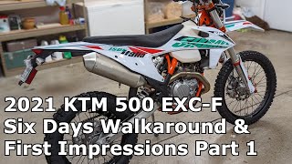 2021 KTM 500 EXC-F Six Days Walkaround & First Impressions Part 1