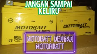 motobatt dengan motorbatt itu beda ..jangan sampai keliru !!