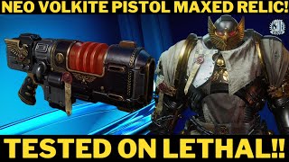 NEO-VOLKITE RELIC TEST ON LETHAL! | MAXED OUT! | #warhammer40kspacemarine2