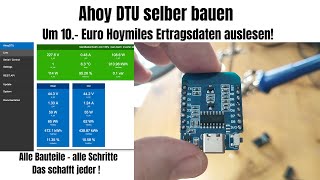 Ahoi DTU selber bauen um 10.- Euro, geht das?  Alle Bauteile alle Schritte  Hoymiles Wechselrichter