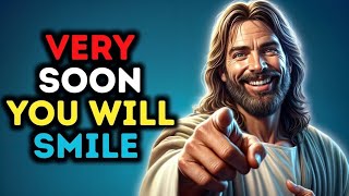 God Message :Very Soon you will Smile| God Says | God Message Today | Gods Message Now | Holy Echoes