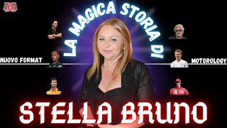 STELLA BRUNO - La Storia Completa