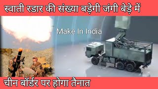 Indian Army purchase more Radar/ Deploy in the china border /made in India radar/