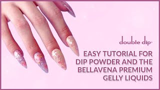 Easy Tutorial for Vertical Glitter Ombre using Dip Powder and the BellaVena Premium Gelly Liquids💖