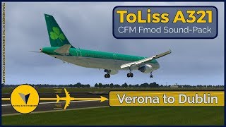 [XP11] Aer Lingus A321 | Verona ✈ Dublin | ToLiss A321 + Fmod | VATSIM