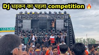 Dj धड़क़न का पहला 💪competition || Dj dhadkan 2023 Haridwar competition