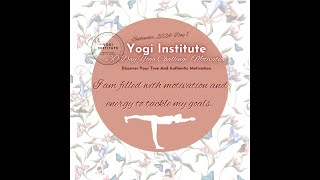 Day 1 Of 30 / 30-Day Yoga Challenge with Yogi Institute / Introduction / Motivate,Dedicate, Commit