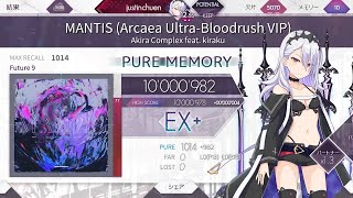 ［Arcaea］MANTIS (Arcaea Ultra-Bloodrush VIP) Future 9 Pure Memory (Max-32) 10000982pts