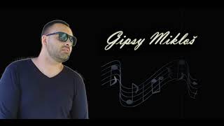 Gipsy Mikloš - jek džives