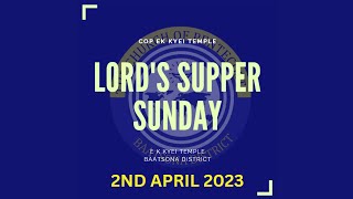 2nd April 2023 - Lord's Supper Sunday