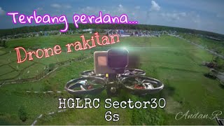 Maiden flight custom build HGLRC Sector30