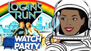 LOGAN’S RUN 1976   - WATCH PARTY