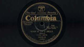 "Whip it to a Jelly" - Clara Smith (1926) - Blues Vocal with Lem Fowler on Piano