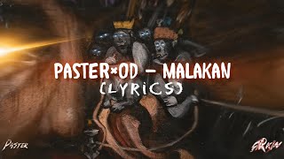 Paster — Malakan (feat. OD) (Lyrics)