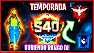 🔴🚀SUBIENDO DE RANGO CON SUBS🔥🔴TEMPORADA 40 BR CLASIFICATORIA⭐️|| FREE FIRE || 🔴🚀🎯🔫