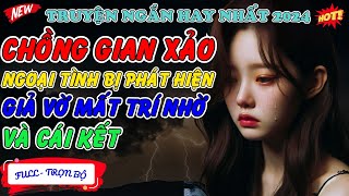 Chồng Gian Xảo Ngoại Tình Bị Phát Hiện Giả Vờ Mất Trí Nhớ Và Cái Kết -Yuki Truyện Ngôn Tình