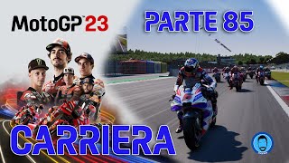 MotoGP 23 - PILOTA URBANO SI LAUREA E SALE 3° IN CLASSIFICA - CARRIERA PARTE 85