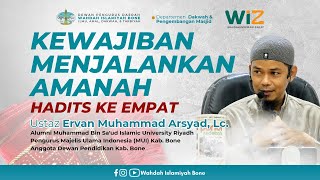 RIYADHUS SHALIHIN "KEWAJIBAN MENJALANKAN AMANAH" HADITS KE 4 | UST. ERVAN MUHAMMAD ARSYAD. LC.