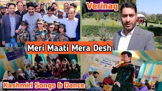 Meri Maati Mera Desh At Verinag 🇮🇳 Ep- 2 | Kashmiri Songs & Dance @Immyonway