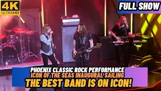 [4K] PHOENIX Classic Rock Performance | Icon of the Seas Inaugural Sailing | THEY ARE HERE TOO!