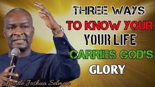 HOW TO KNOW YOUR LIFE CARRIES GOD'S GLORY