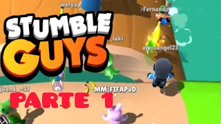 PRIMEROS MINUTOS DE STUMBLE GUYS PARTE #1