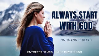 Start Your Day with Faith | A Blessed Morning Prayer for Entrepreneurs