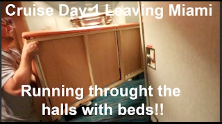 Cruise Day 1 - Running through the halls with beds!!!