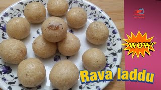 Semolina sweet recipe/rava laddu recipe/Deepawali sweet recipe/entertain everyone