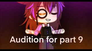 Part 9 Audition part - #FNaFTheGhostMEP - it’s Magicalme