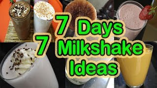 7 days 7 New Milkshake Ideas | 7 நாள் 7 வகையான Milkshake | New Milkshake methods