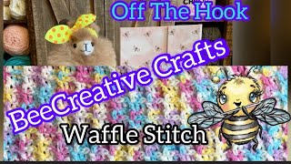 Off the Hook: Episode 102 / Crochet the Waffle Stitch