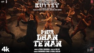 Phir Dhan Te Nan Song: Kuttey| Arjun, Tabu, Konkona, Radhika| Vishal B, Gulzar, Sukhwinder, Vishal