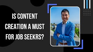 Is Content Creation A Must for Job Seekers?