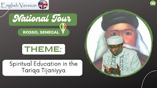 National Tour 2024: Rosso, Senegal with Imam Al Mahdi Seydi Mouhamed El Cheikh (English Version).