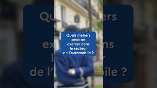 Quels métiers peut-on exercer dans le secteur de l’automobile ? #FranceTravail