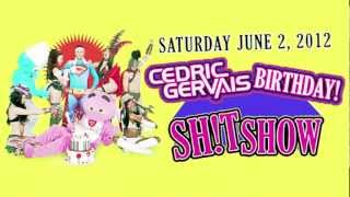 Cedric Gervais' Birthday Sh!t Show Saturday June 2nd AT LIV!