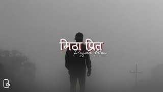 Meetha Preet - Pujan Rai × Param Thapa(Lyrics) | Dynamic Lyricz.