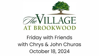 Friday with Friends with Chrys and John Churas - October 18, 2024